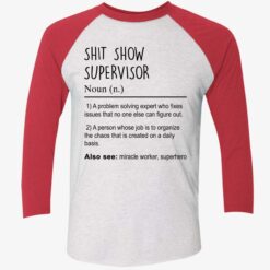 Sh*t Show Supervisor A Problem Solving Expert Who Fixes Issues Shirt $19.95