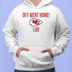 Dey Went Home KC LVII Shirt, Hoodie, Sweatshirt, Women Tee