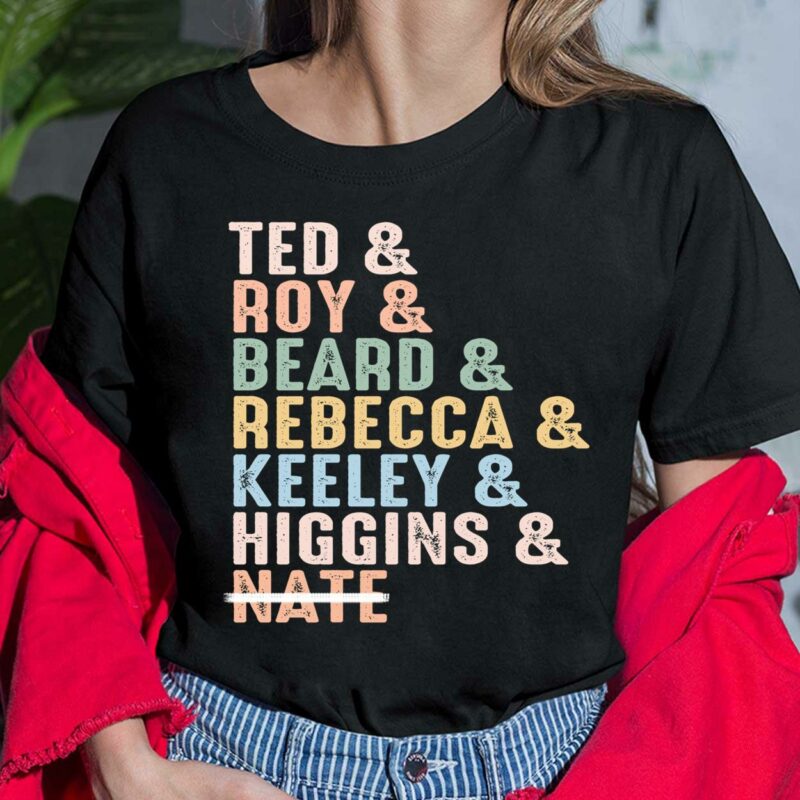 Ted Roy Beard Rebecca Keeley Higgins Nate Shirt Ted Roy Beard Rebecca Keeley Higgins Nate Shirt