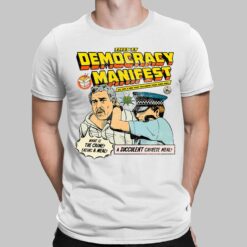 This Is Democracy Manifest Shirt, Hoodie, Sweatshirt, Women Tee