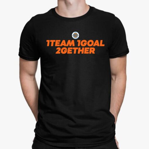 1Team 1Goal 2Gether Shirt, Hoodie, Sweatshirt, Ladies Tee