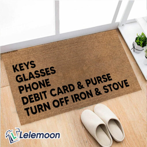 Keys Glasses Phone Debit Card And Purse Turn Off Iron And Stove Doormat