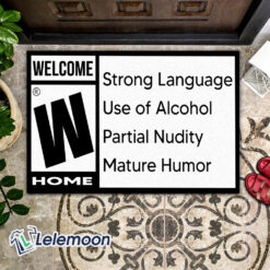 Welcome W Home Strong Language Use Of Alcohol Partial Nudity Mature Humor Doormat