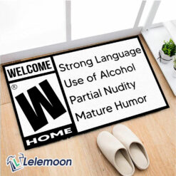 Welcome W Home Strong Language Use Of Alcohol Partial Nudity Mature Humor Doormat