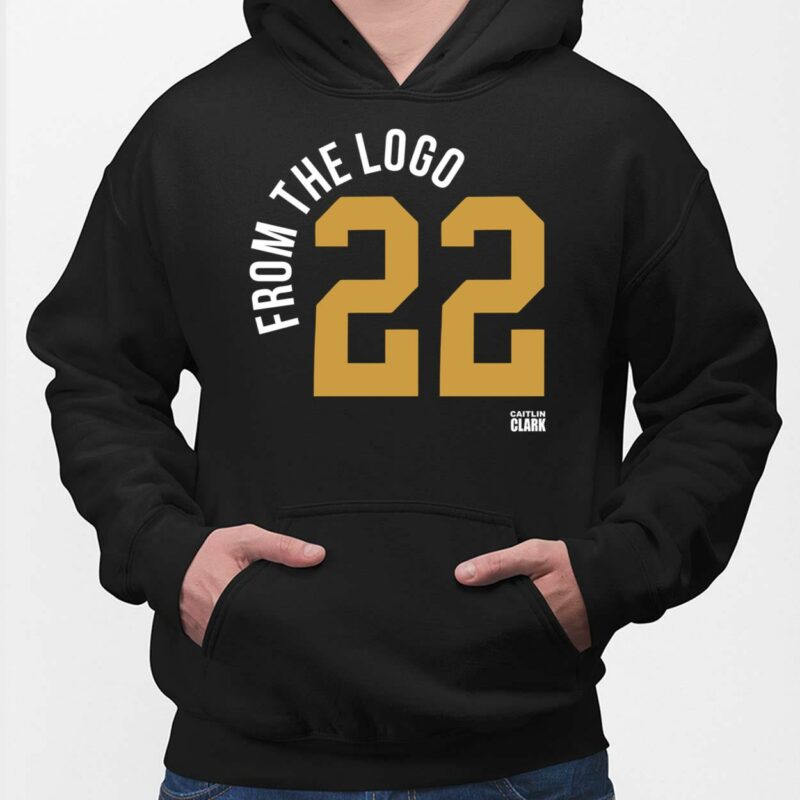 From The Logo 22 Caitlin Clark Shirt From The Logo 22 Caitlin Clark Hoodie