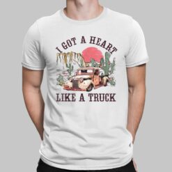 I Got A Heart Like A Truck Shirt, Hoodie, Sweatshirt, Ladies Tee