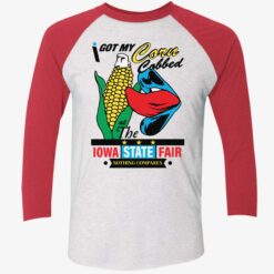 I Got My Corn Cobbed At The Iowa State Fair Nothing Compares Shirt $19.95