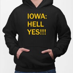 Iowa Hell Yes shirt