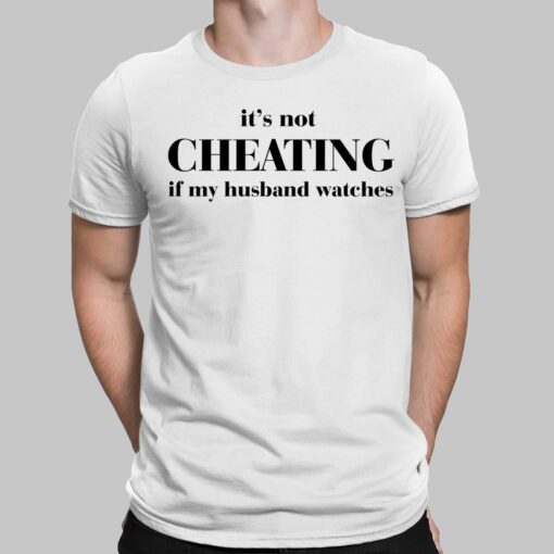 It’s Not Cheating If My Husband Watches Shirt, Hoodie, Sweatshirt, Ladies Tee