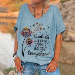 Kindness Is Free Sprinkle That Stuff Everywhere Shirt