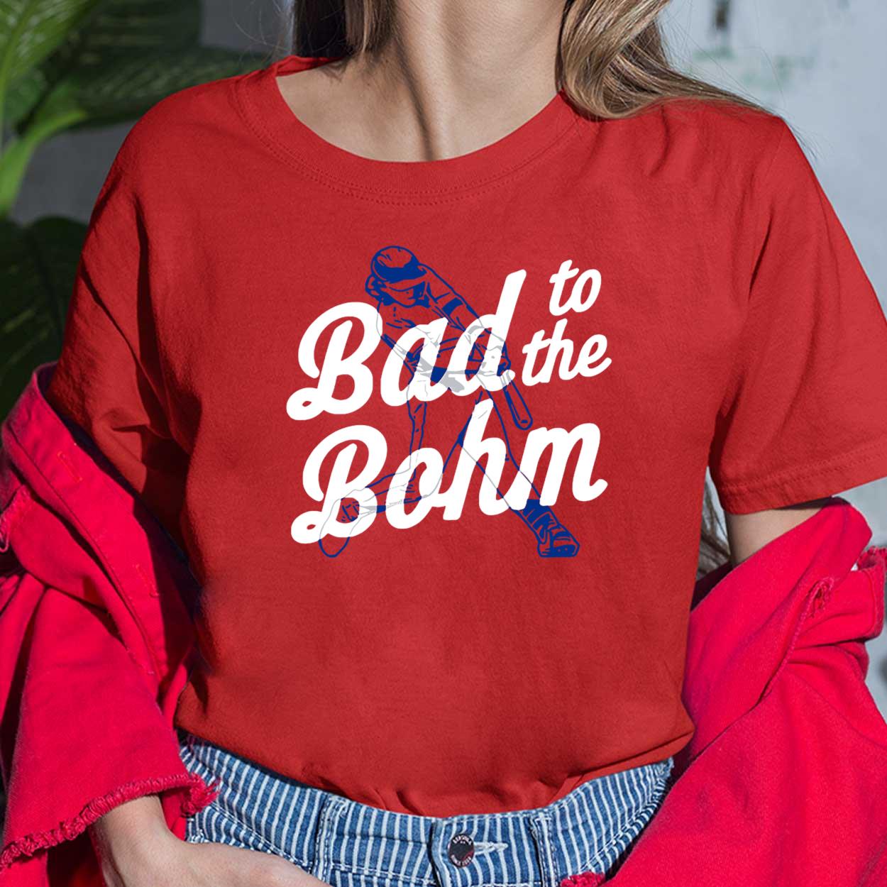 Alec Bohm Bad To The Bohm Shirt, Hoodie, Sweatshirt, Women Tee