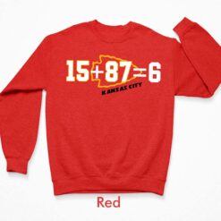 Mahomes 15 87 6 Kansas City Shirt $19.95 Mahomes 15 87 6 Kansas City Shirt 3 red