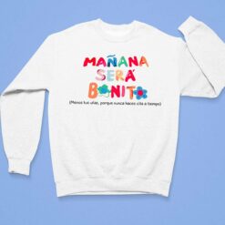 Manana Sera Bonito Menos Tus Unas Porque Nunca Haces Cita A Tiemco Shirt Manana Sera Bonito Menos Tus Unas Porque Nunca Haces Cita A Tiemco Shirt $19.95