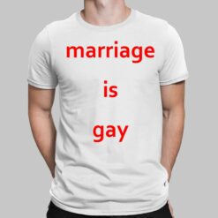 Marriage Is Gay Shirt, Hoodie, Sweatshirt, Women Tee