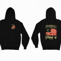 Normal Isnt Coming Back Jesus Is Revelation 14 Hoodie