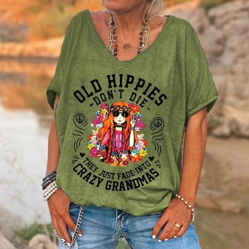 Old Hippies Don't Die They Just Fade Into Crazy Grandmas Shirt