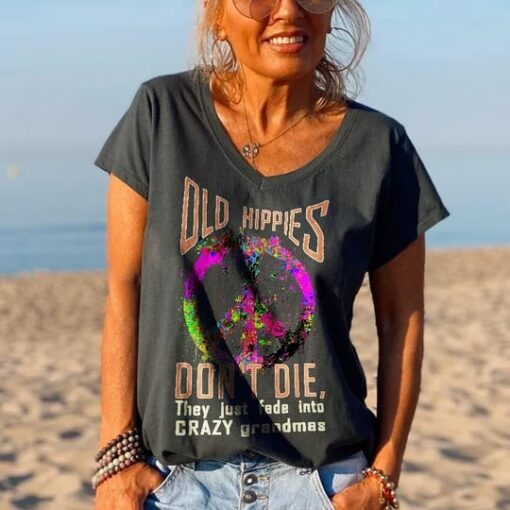 Old Hippies Don't Die They Just Fade Into Crazy Grandmas Shirt