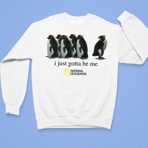 Penguin I Just Gotta Be Me National Geographic Shirt $19.95