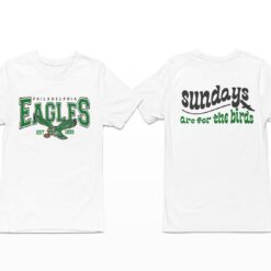 Philadelphia Est 1983 Sundays Are For The Birds Shirt