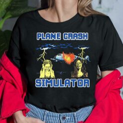Plane Crash Simulator Shirt