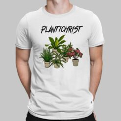 Plantichrist Shirt