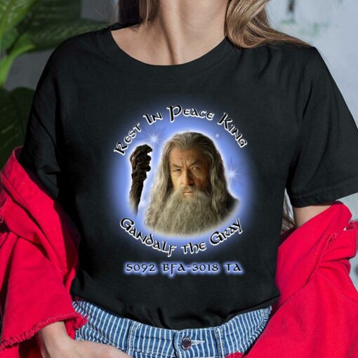 Rest In Peace Gandalf The Gray 5092 Rfa 3018 Ta Shirt