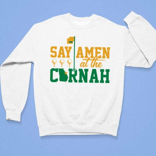 Say Amen At The Cornah Shirt $19.95