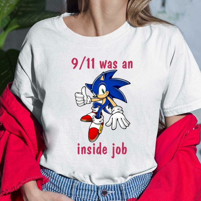 Sonic 9 11 Was An Inside Job Shirt, Hoodie, Sweatshirt, Ladies Tee