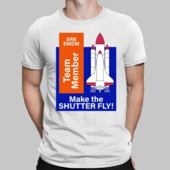 Srb Emdm Team Member Make The Shutter Fly Shirt