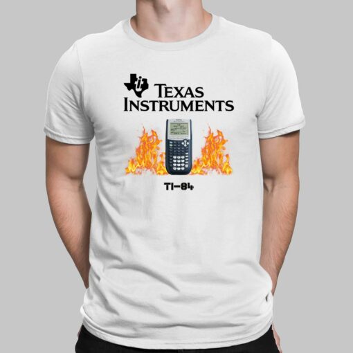 Texas Instruments T1 84 Shirt