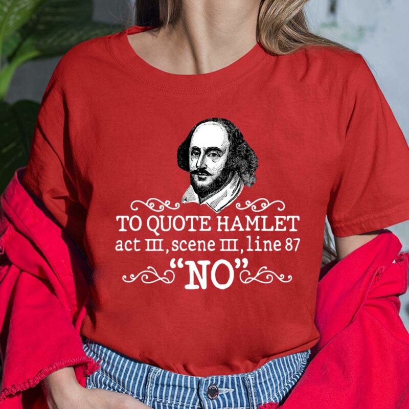 To Quote Hamlet Act III Scene III Line 87 No Shirt To Quote Hamlet Act III Scene III Line 87 No Shirt