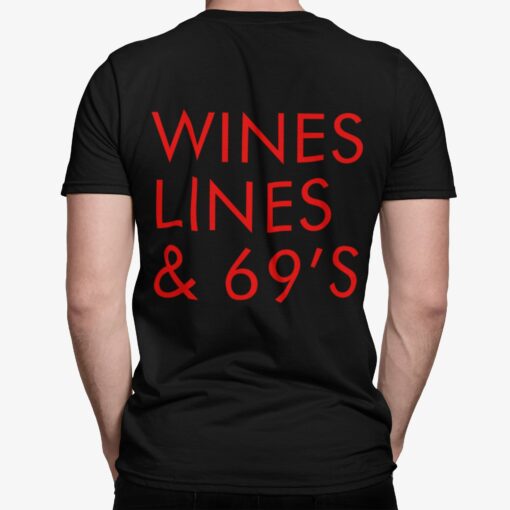 Wines Lines And 69's Shirt