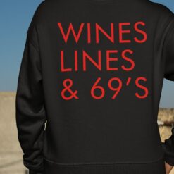 Wines Lines And 69's Shirt $19.95
