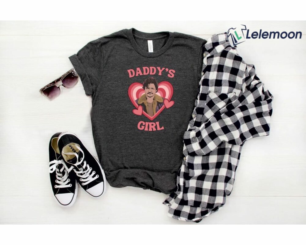 Daddy’s Girl Pedro Pascal Shirt, Hoodie, Sweatshirt, Women Tee