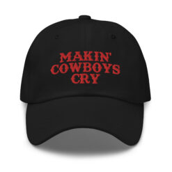Making Cowboys Cry hat