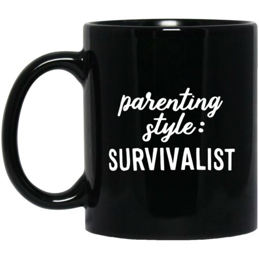 Parenting Style Survivalist Mug $15.99