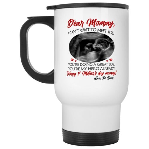 Dear Mummy Can’t Wait To Meet You You're Doing A Great Job Mug $16.95 redirect04192023050409 1