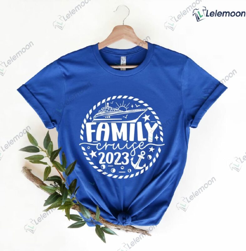 2023 Family Cruise Squad Shirt 2023 Family Cruise Squad Shirt