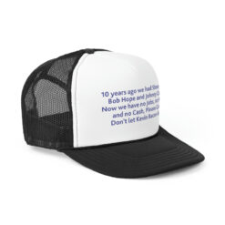 10 years ago we had Steve Jobs, Bob Hope, Don’t let Kevin Bacon die Hat, Cap $28.95