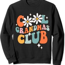 Groovy Cool Grandmas Club Sweatshirt