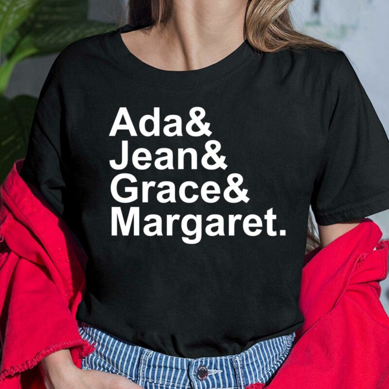 Ada And Jean And Grace And Margaret Shirt, Hoodie, Sweatshirt, Women Tee Ada And Jean And Grace And Margaret Shirt, Hoodie, Sweatshirt, Women Tee
