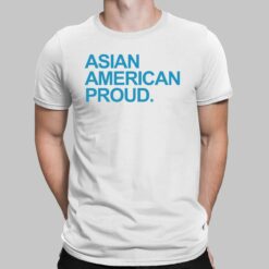 Asian American Proud Shirt, Hoodie, Sweatshirt, Women Tee