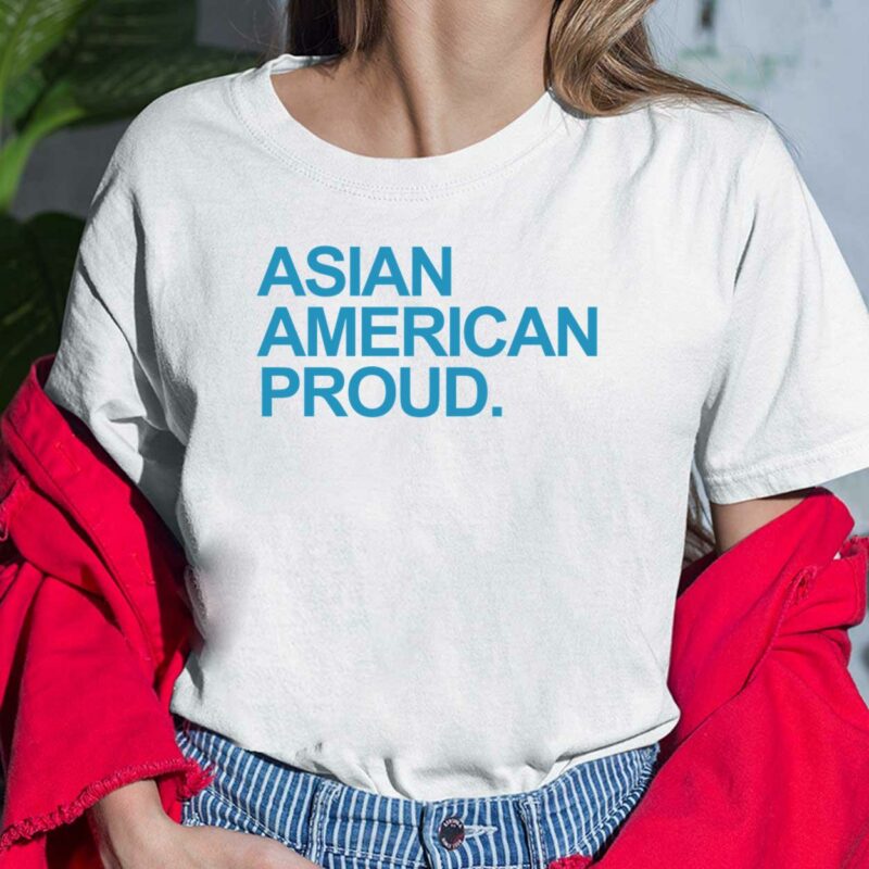 Asian American Proud Shirt, Hoodie, Sweatshirt, Women Tee