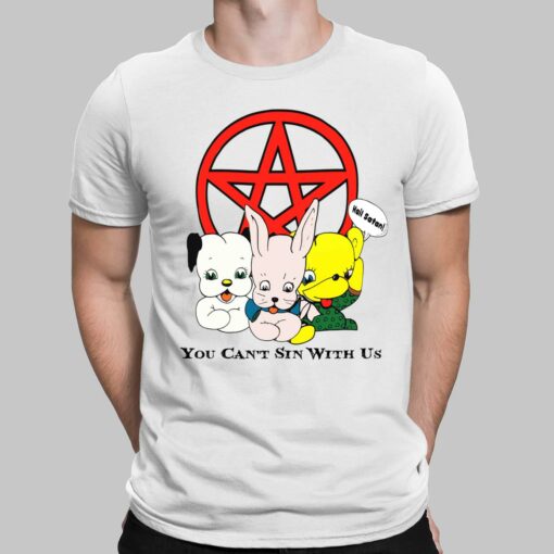 Bear Dog Rabbit Hail Satan You Can't Sin With Us Shirt, Hoodie, Sweatshirt, Women Tee