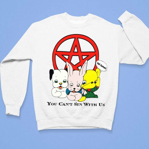 Bear Dog Rabbit Hail Satan You Can't Sin With Us Shirt, Hoodie, Sweatshirt, Women Tee $19.95