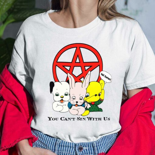Bear Dog Rabbit Hail Satan You Can't Sin With Us Shirt, Hoodie, Sweatshirt, Women Tee
