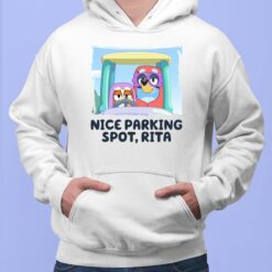 Bluey Nice Parking Spot Rita Shirt, Hoodie, Saweatshirt, Women Tee