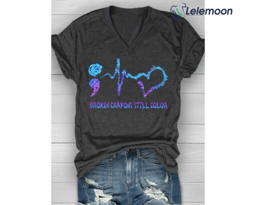Broken Crayons Still Color Shirt $19.95