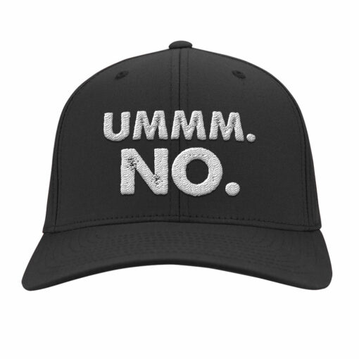 Ummm No Embroidery Hat