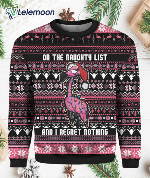 Flamingo On The Naughty List And I Regret Nothing Christmas Sweater $41.95